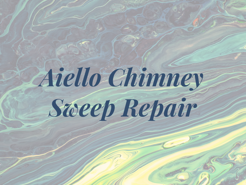 Aiello Chimney Sweep & Repair