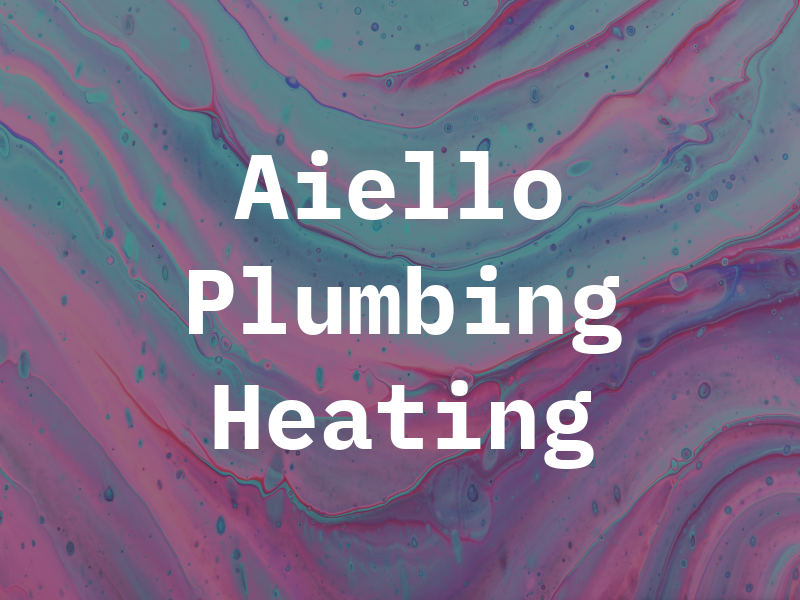 Aiello Plumbing & Heating