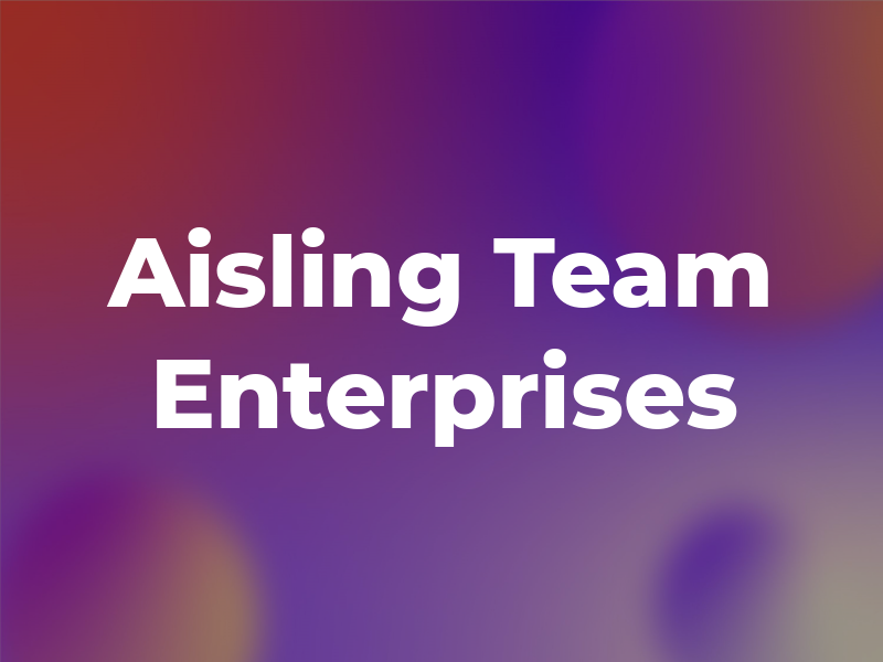 Aisling A Team Enterprises