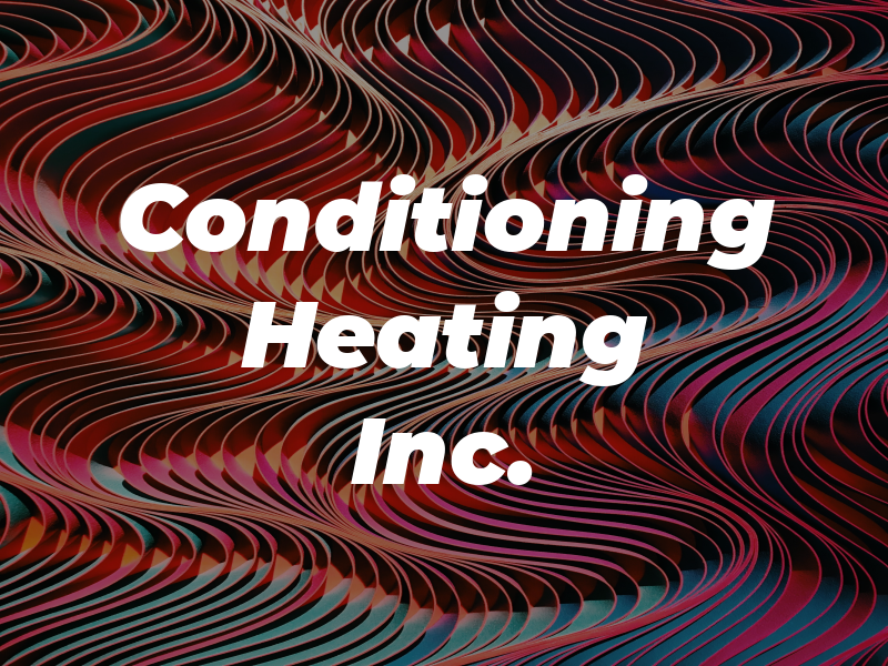 Air Conditioning & Heating Inc.