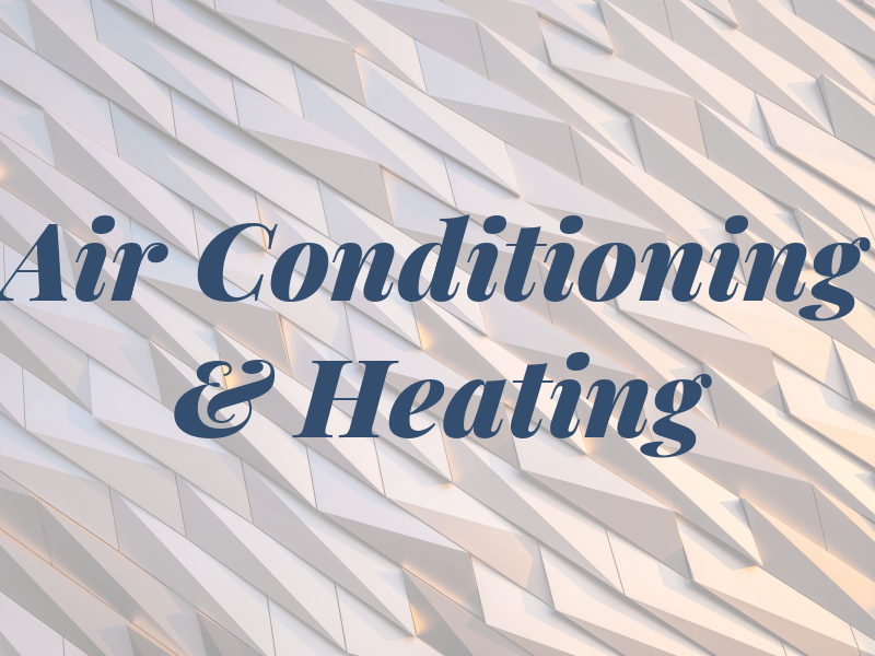 Air Conditioning & Heating
