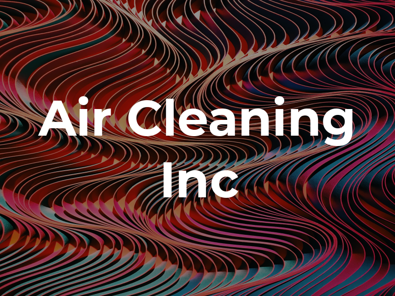 Air Cleaning Inc