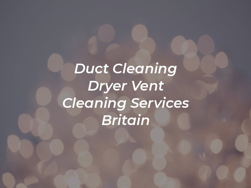 Air Duct Cleaning & Dryer Vent Cleaning Services New Britain