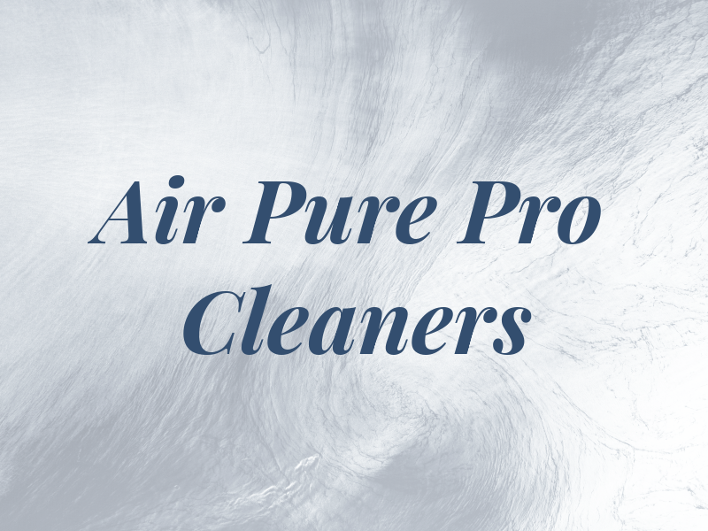 Air Pure Pro Cleaners