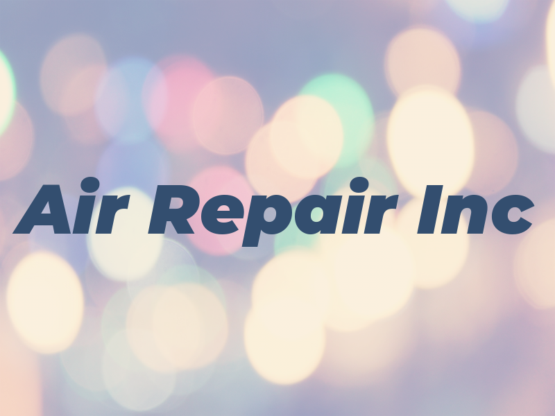 Air Repair Inc