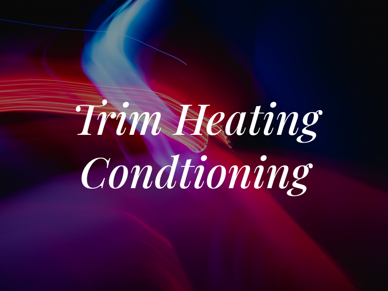 Air Trim Heating & Air Condtioning