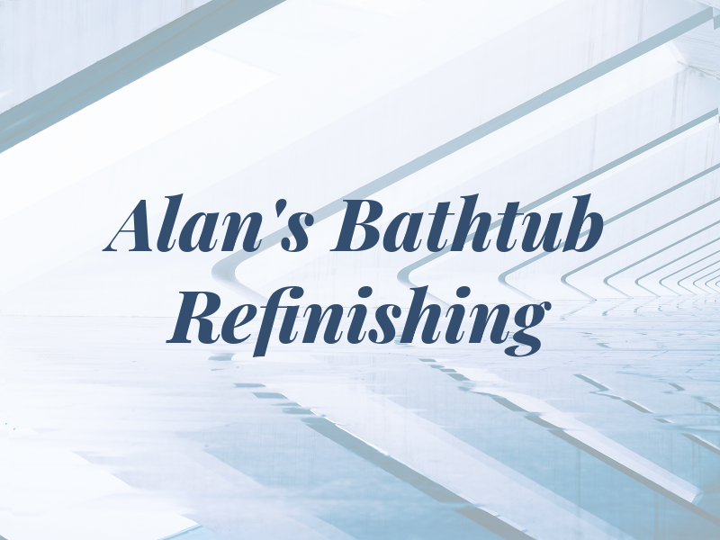 Alan's Bathtub Refinishing