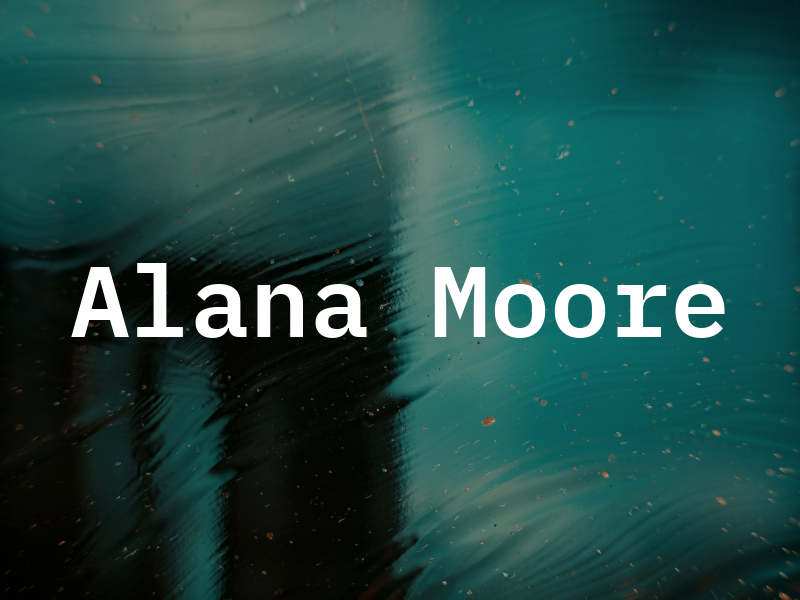 Alana Moore