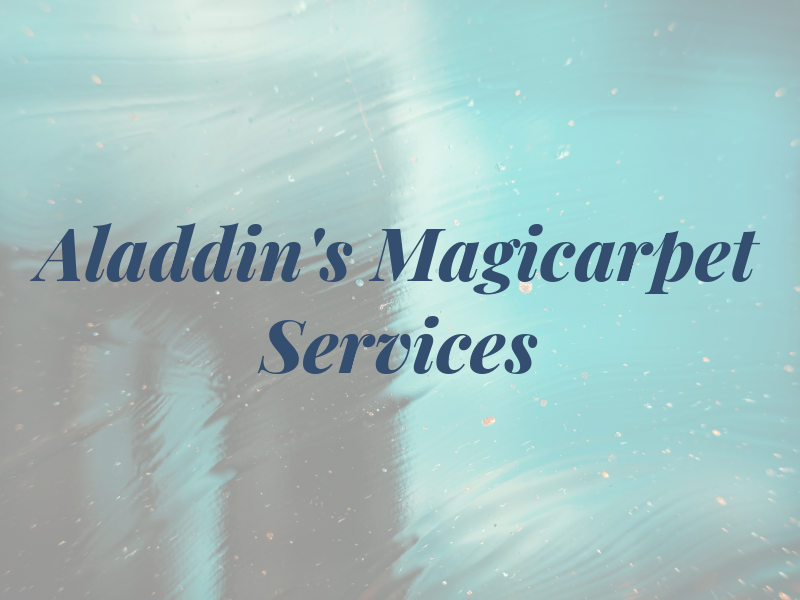 Aladdin's Magicarpet Services LLC