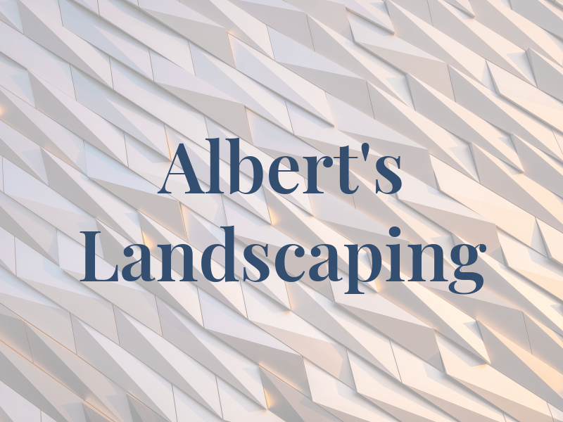 Albert's Landscaping