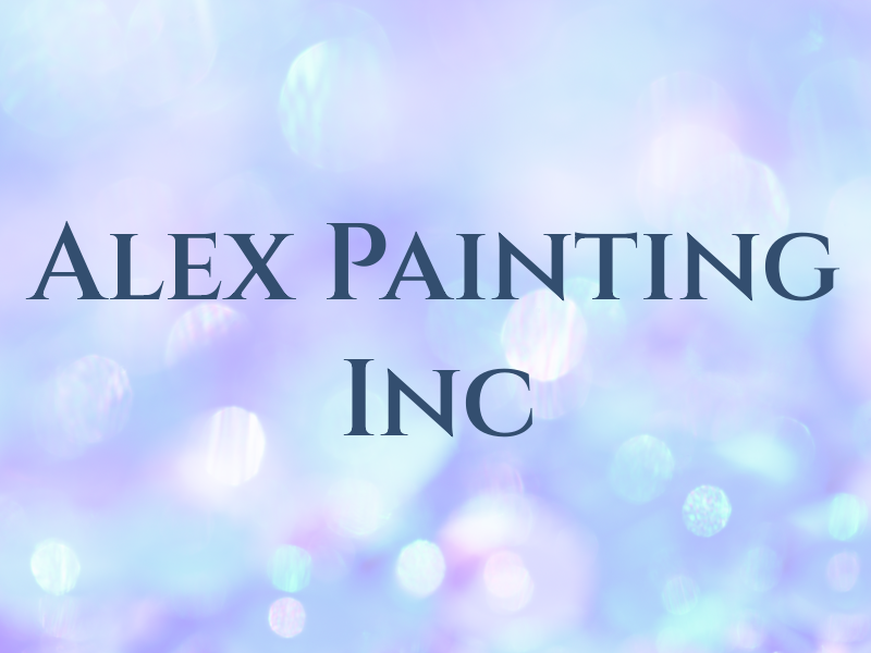 Alex Painting Inc