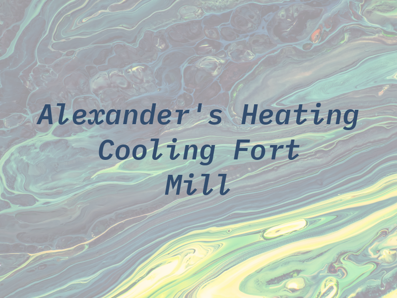 Alexander's Heating & Cooling Fort Mill