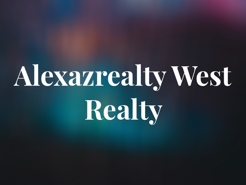 Alexazrealty By West USA Realty