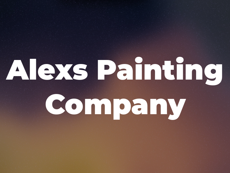 Alexs Painting Company