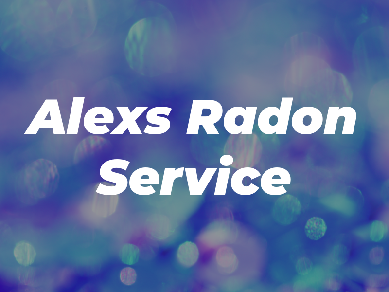 Alexs Radon Service Llc