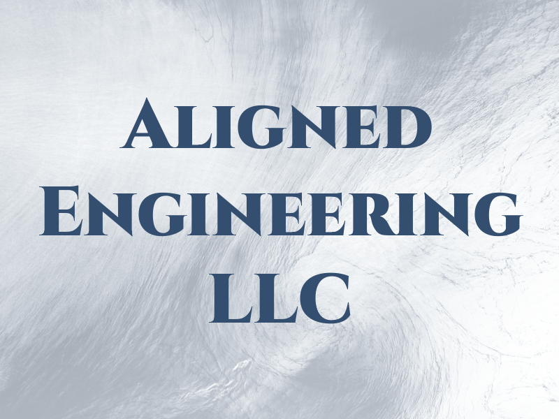 Aligned Engineering LLC