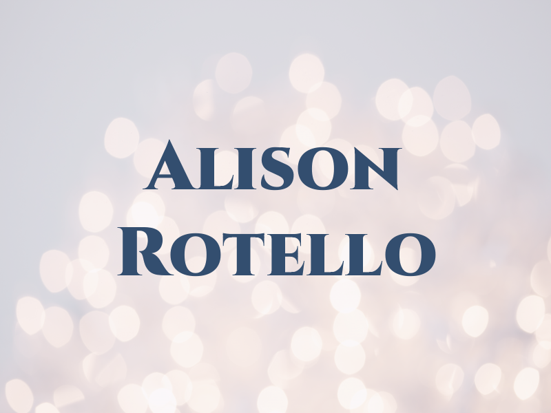 Alison Rotello