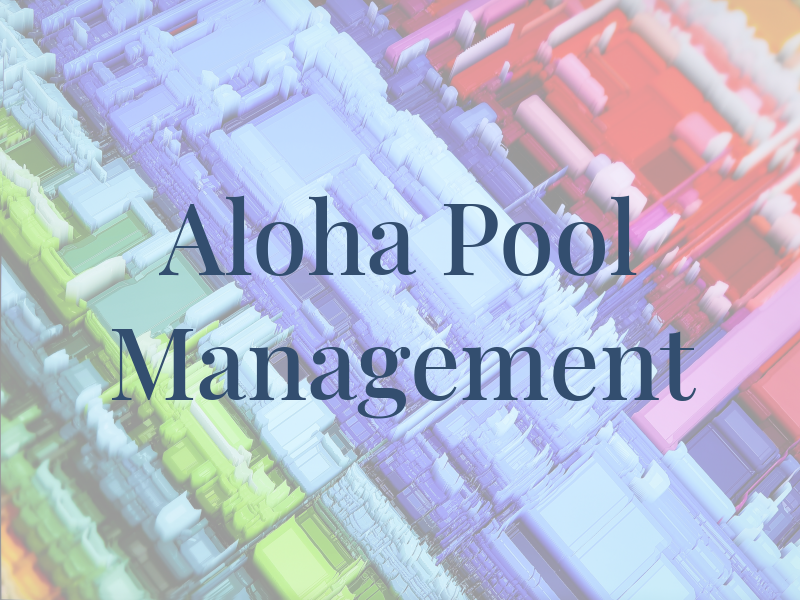 Aloha Pool Management