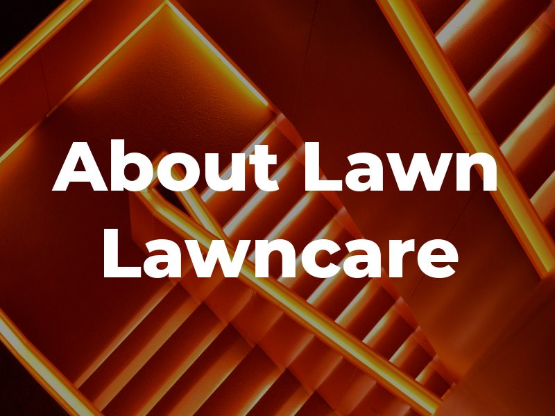 All About Lawn A+ Lawncare