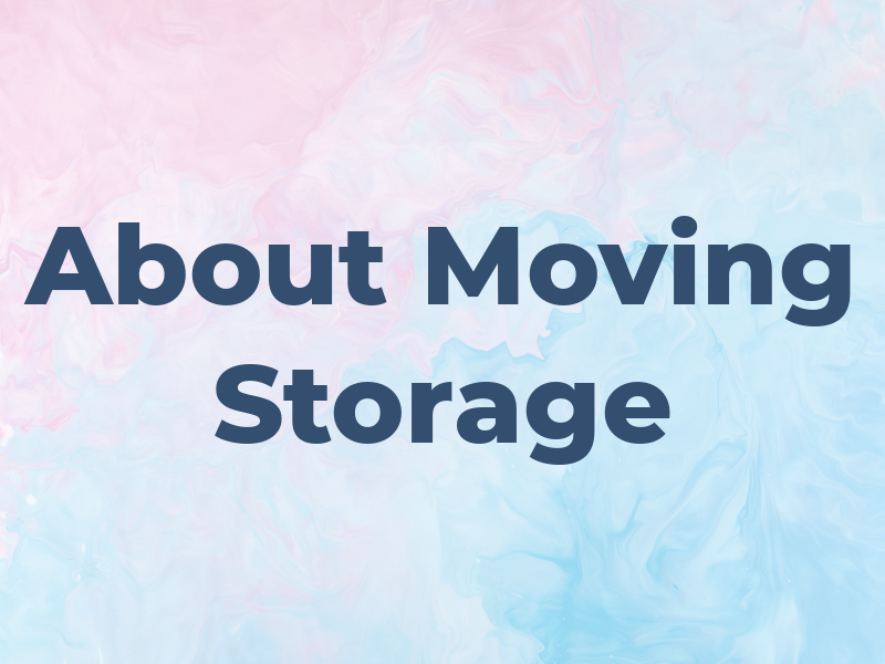 All About Moving & Storage