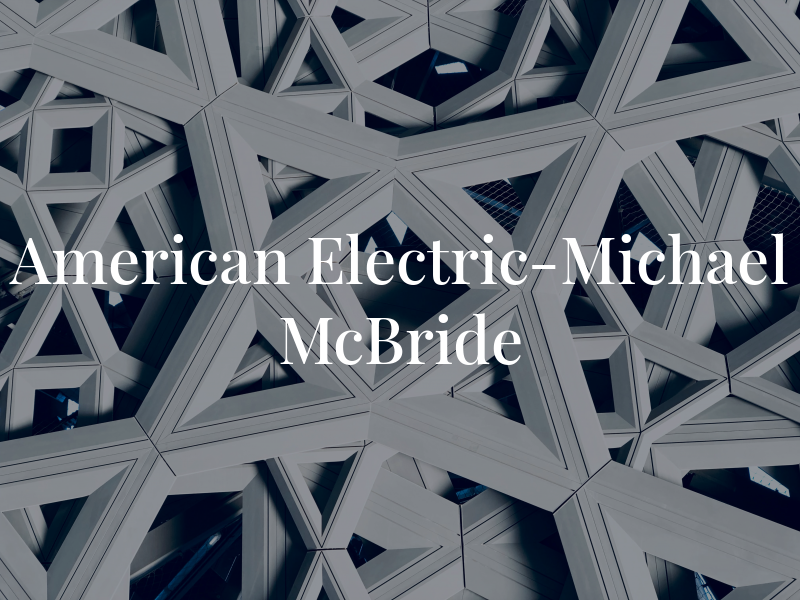 All American Electric-Michael McBride
