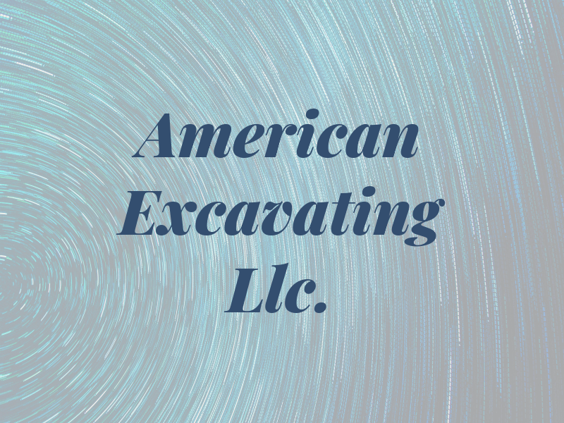 All American Excavating Llc.