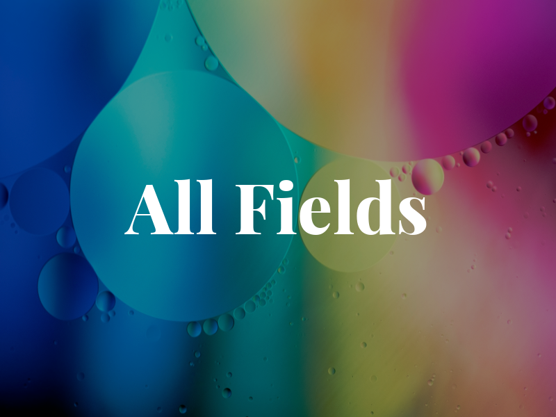 All Fields