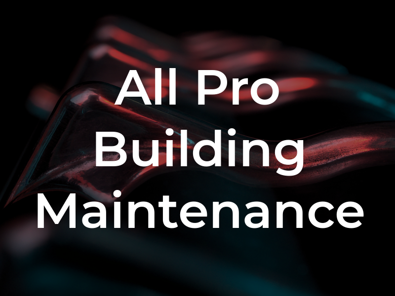 All Pro Building Maintenance