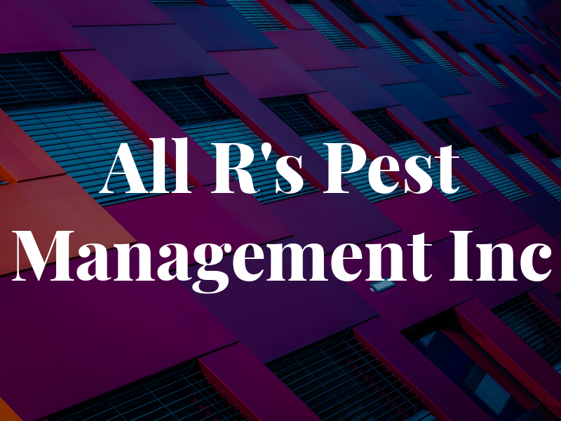 All R's Pest Management Inc