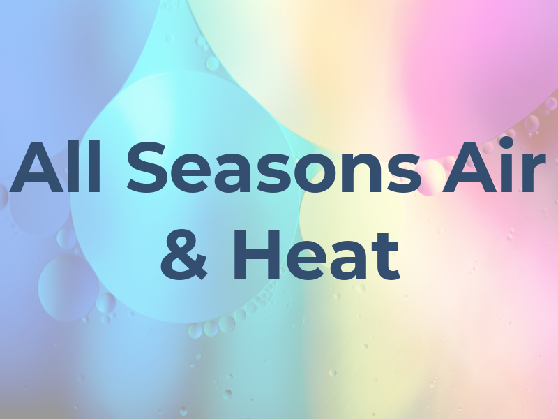 All Seasons Air & Heat