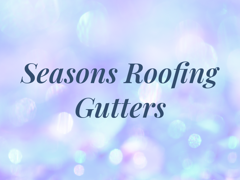 All Seasons Roofing & Gutters