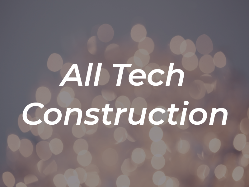 All Tech Construction