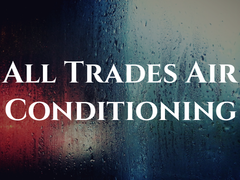 All Trades Air Conditioning