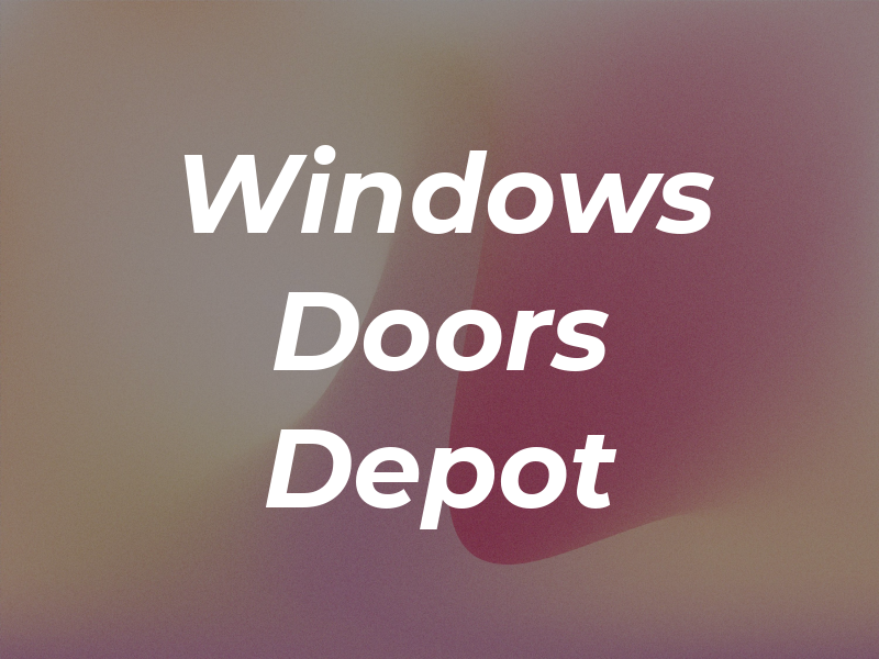 All Windows & Doors Depot