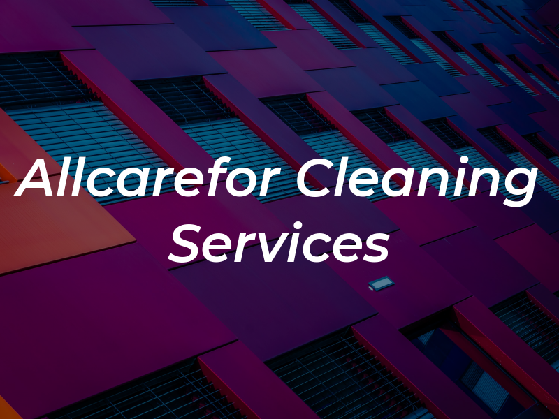 Allcarefor Cleaning Services