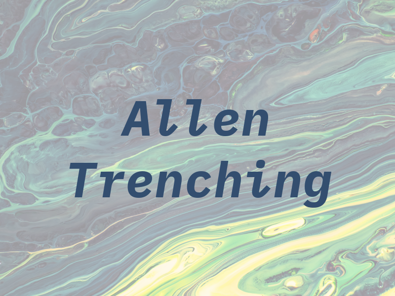 Allen Trenching