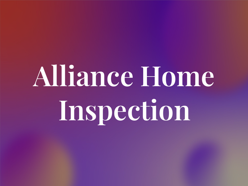 Alliance Home Inspection