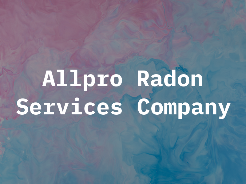 Allpro Radon Services Company