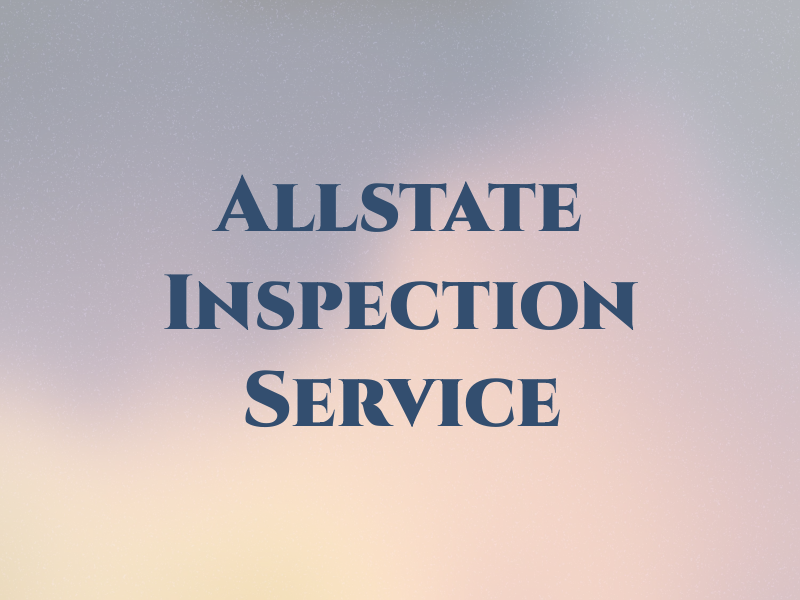 Allstate Inspection Service LLC