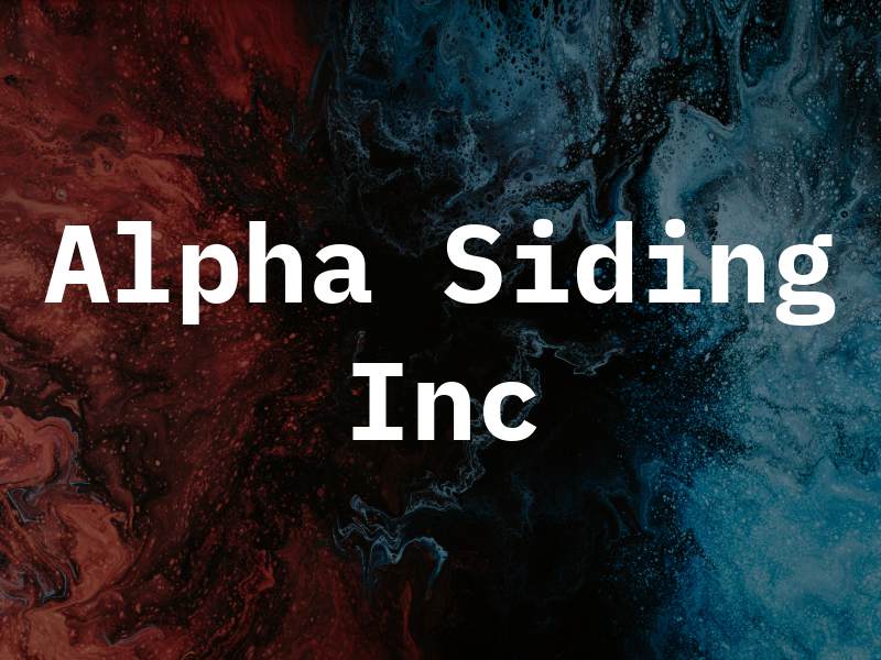Alpha Siding Inc