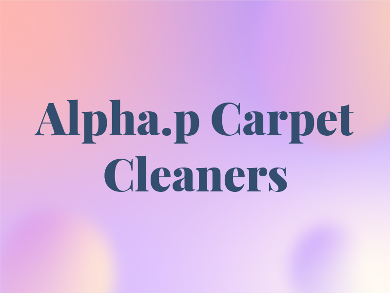 Alpha.p Carpet Cleaners