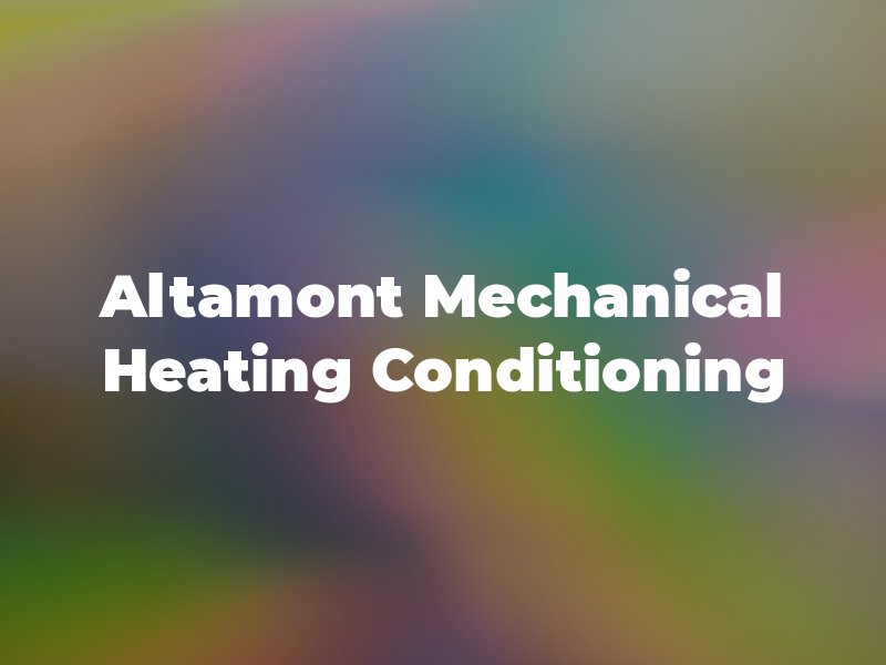 Altamont Mechanical Heating and Air Conditioning