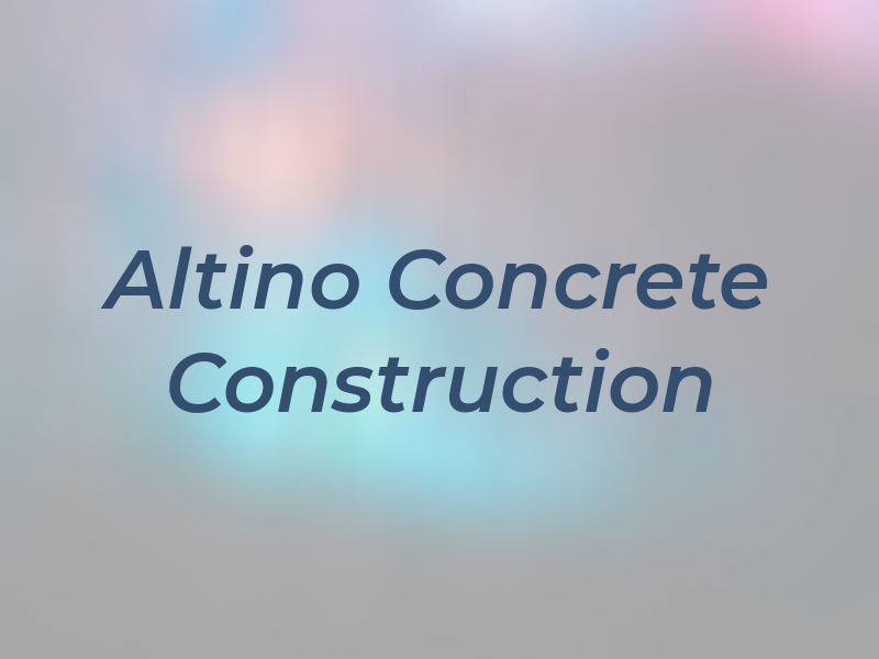 Altino Concrete & Construction