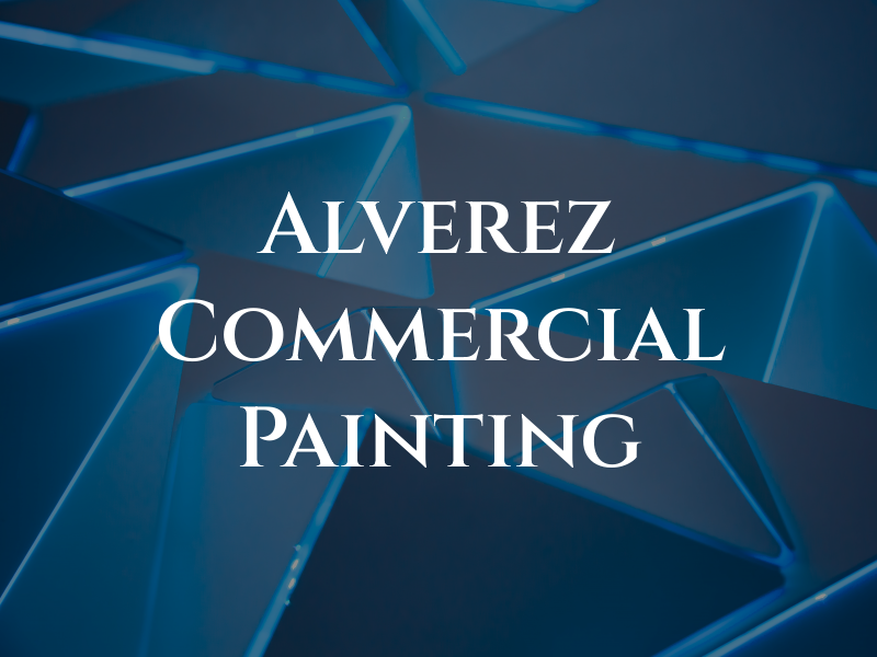 Alverez Commercial Painting
