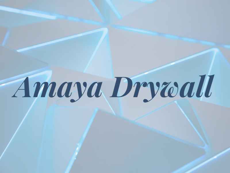 Amaya Drywall