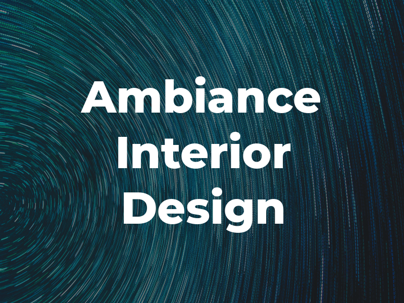 Ambiance Interior Design