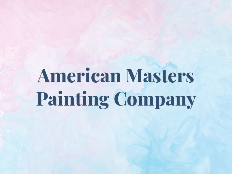 American Masters Painting Company LLC