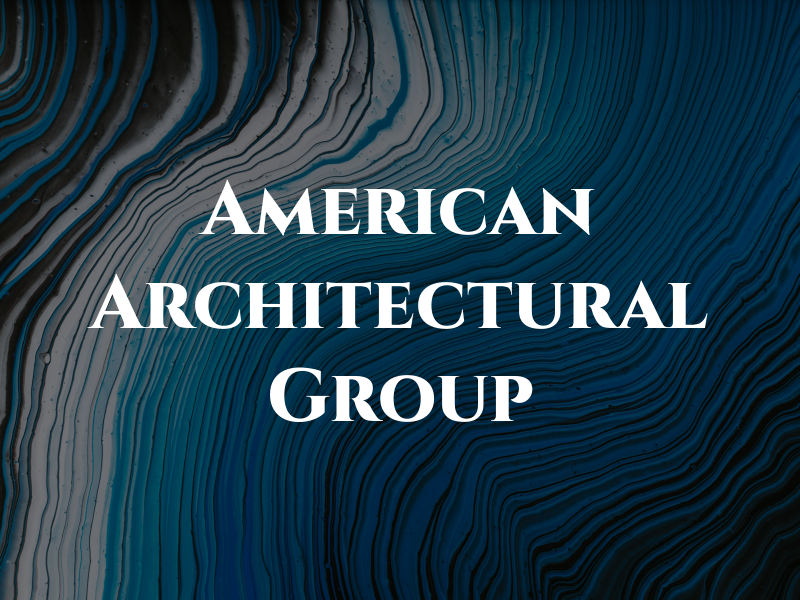 American Architectural Group