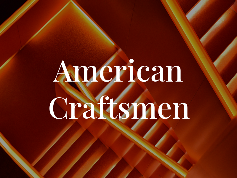 American Craftsmen