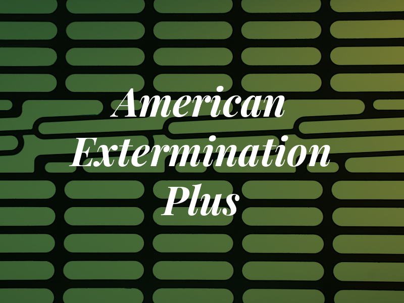 American Extermination Plus